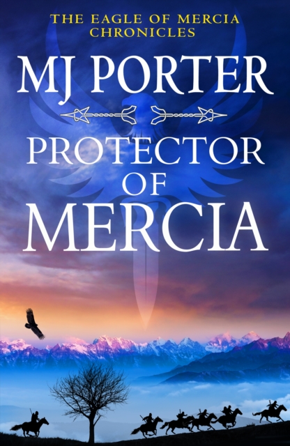 Protector of Mercia : An action-packed Dark Ages historical adventure from MJ Porter, EPUB eBook