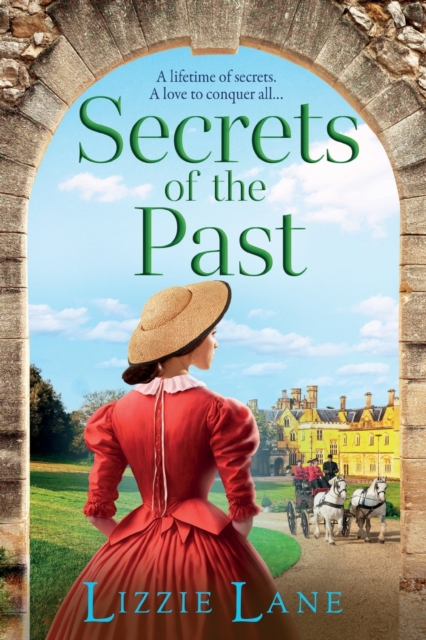 Secrets of the Past : A page-turning family saga from bestseller Lizzie Lane, Paperback / softback Book