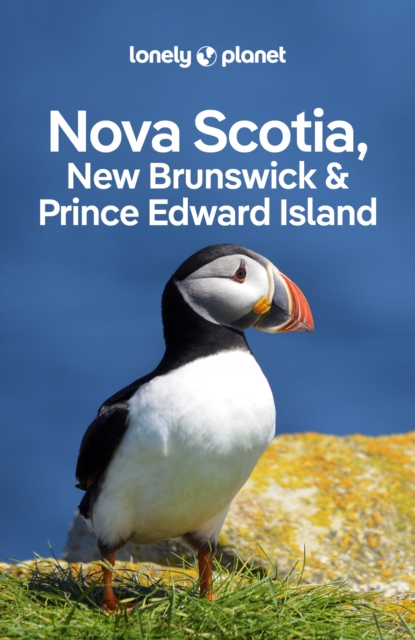 Lonely Planet Nova Scotia, New Brunswick & Prince Edward Island, EPUB eBook