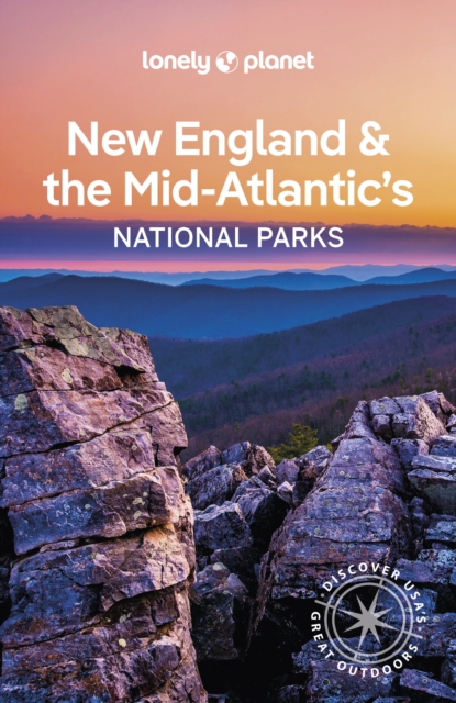 Lonely Planet New England & the Mid-Atlantic's National Parks, EPUB eBook
