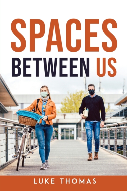 Spaces Between Us, Paperback / softback Book