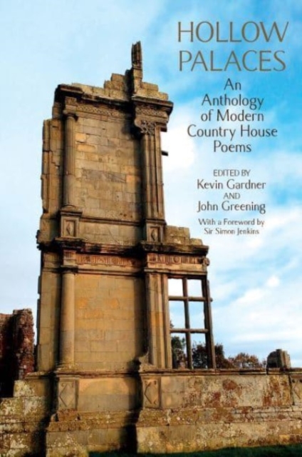 Hollow Palaces : An Anthology of Modern Country House Poems, Paperback / softback Book