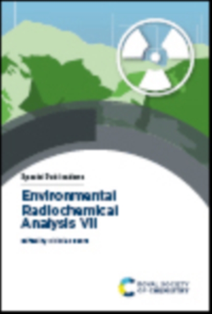 Environmental Radiochemical Analysis VII, Hardback Book