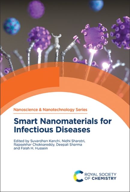 Smart Nanomaterials for Infectious Diseases, Hardback Book
