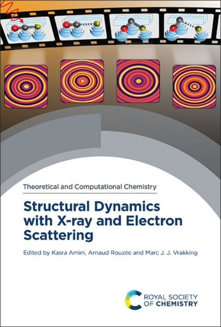 Structural Dynamics with X-ray and Electron Scattering, Hardback Book