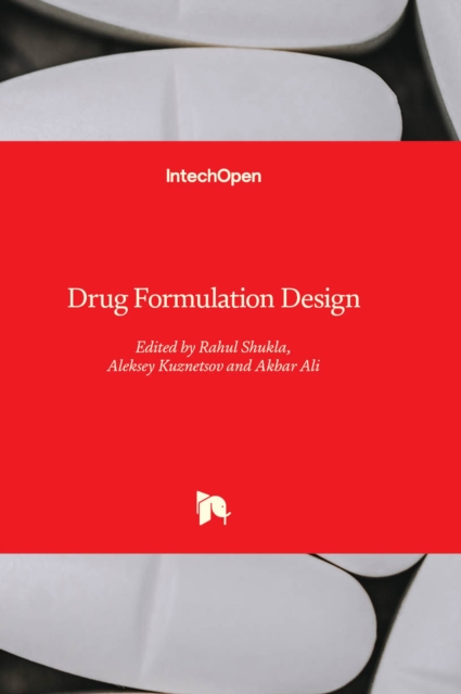 Drug Formulation Design, Hardback Book