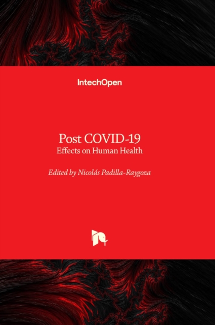 Post COVID-19 : Effects on Human Health, Hardback Book