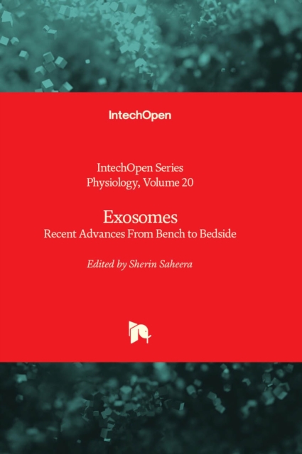 Exosomes : Recent Advances From Bench to Bedside, Hardback Book
