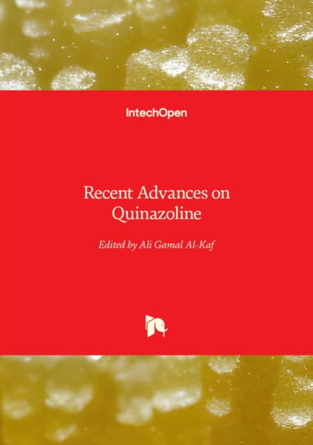 Recent Advances on Quinazoline, Hardback Book