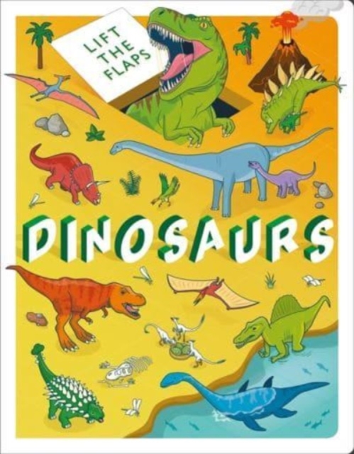 Lift The Flaps: Dinosaurs, Board book Book