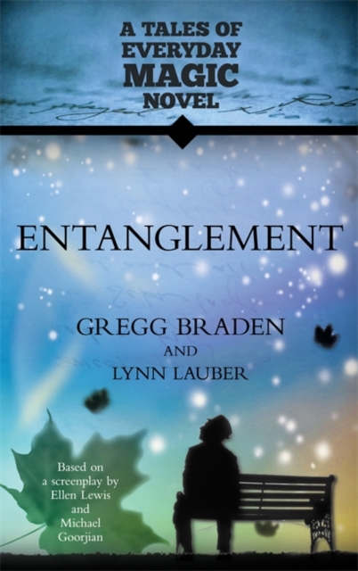 Entanglement : A Tales of Everyday Magic Novel, Paperback / softback Book