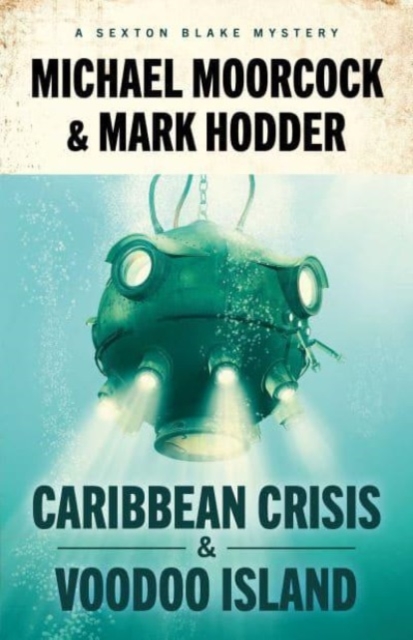 Sexton Blake: Caribbean Crisis & Voodoo Island, Paperback / softback Book
