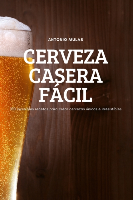 Cerveza Casera Facil, Paperback / softback Book