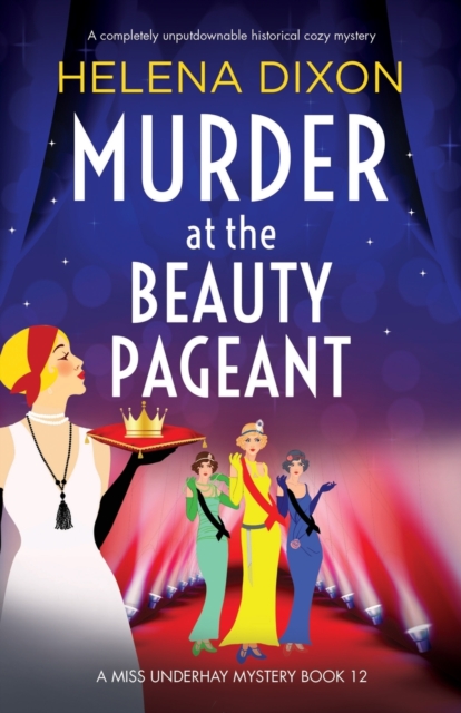 Murder at the Beauty Pageant : A completely unputdownable historical cozy mystery, Paperback / softback Book