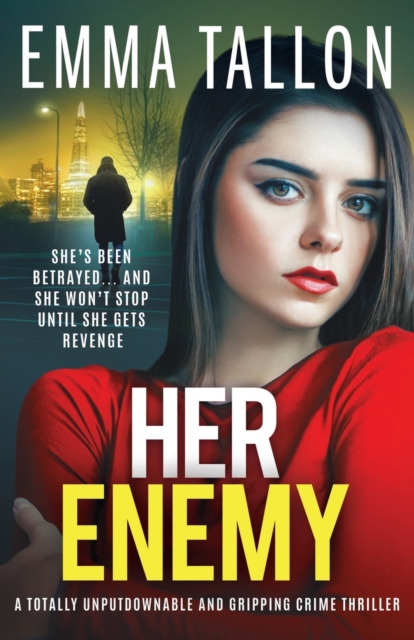 Her Enemy : A totally unputdownable and gripping crime thriller, Paperback / softback Book