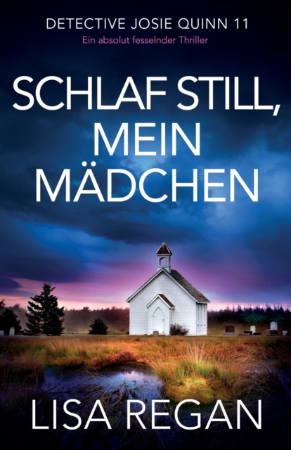 Schlaf still, mein Madchen : Ein absolut fesselnder Thriller, Paperback / softback Book