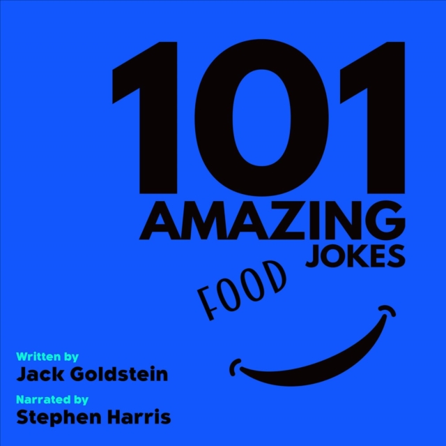 101 Amazing Food Jokes - British Narration Edition, eAudiobook MP3 eaudioBook