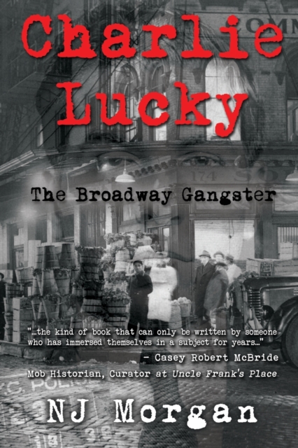 Charlie Lucky: The Broadway Gangster, Paperback / softback Book