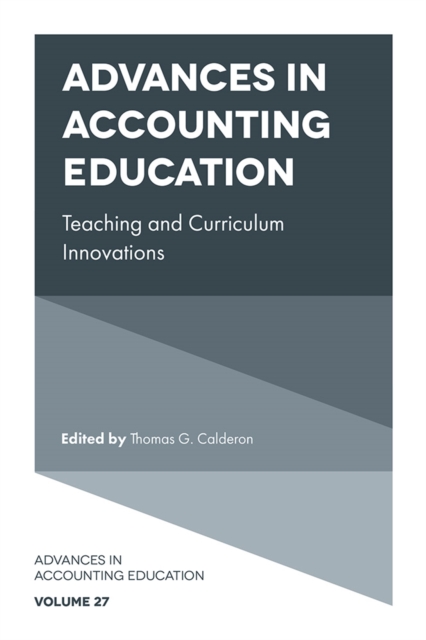 Advances in Accounting Education : Teaching and Curriculum Innovations, PDF eBook