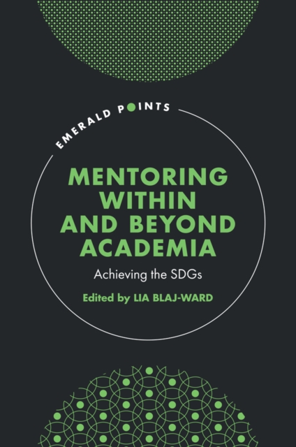 Mentoring Within and Beyond Academia : Achieving the SDGs, EPUB eBook