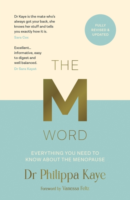 The M Word : Everything You Need to Know About the Menopause, EPUB eBook