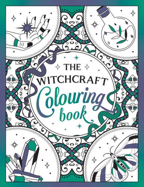 The Witchcraft Colouring Book : A Magickal Journey of Colour and Creativity, Paperback / softback Book