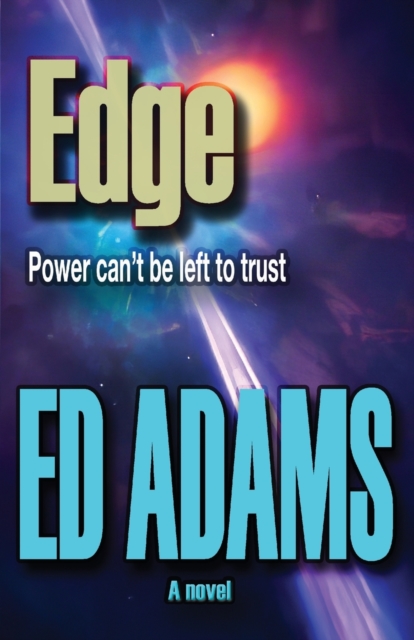 Edge : Power can't be left to trust, Paperback / softback Book