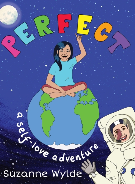 Perfect : A Self-Love Adventure, Hardback Book