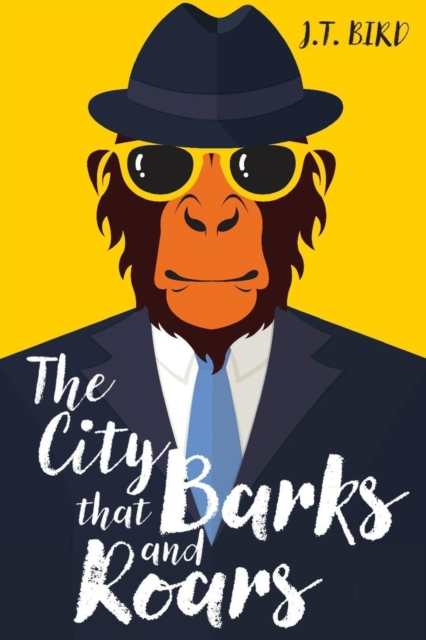 The City That Barks And Roars, Paperback / softback Book