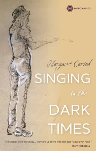 Singing in the Dark Times, Paperback / softback Book