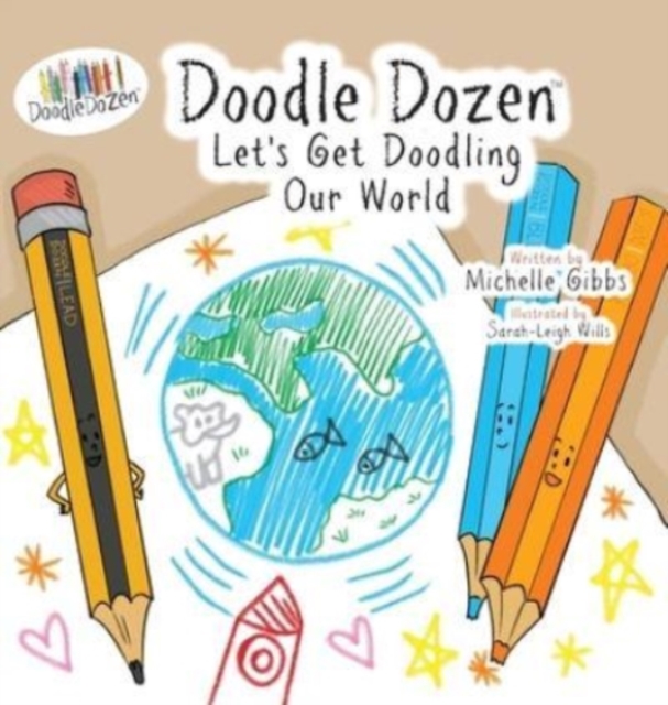 Doodle Dozen Let's Get Doodling Our World, Hardback Book