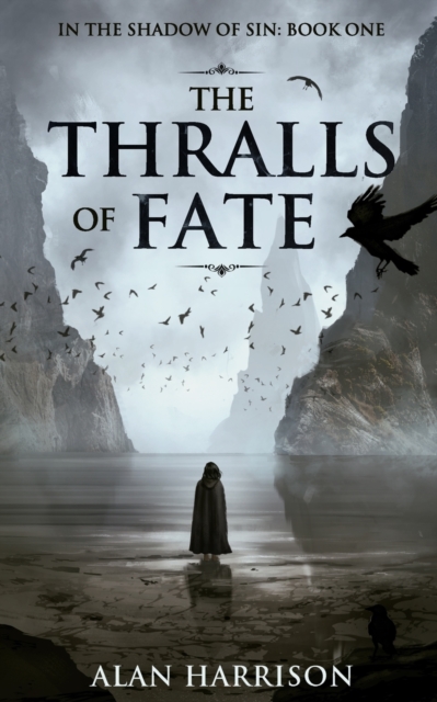 The Thralls of Fate : In the Shadow of Sin: Book One, Paperback / softback Book
