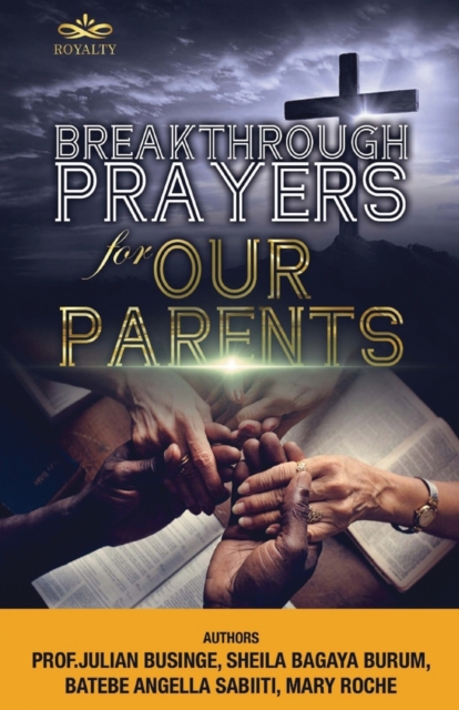 Breakthrough Prayers for Our Parents, Paperback / softback Book