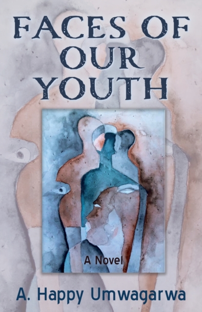 Faces of Our Youth, Paperback / softback Book