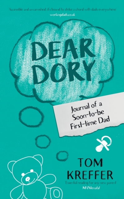 Dear Dory : Journal of a Soon-to-be First-time Dad, Paperback / softback Book