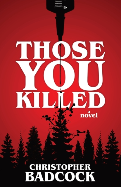 Those You Killed, Paperback / softback Book