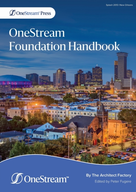 OneStream Foundation Handbook, Paperback / softback Book