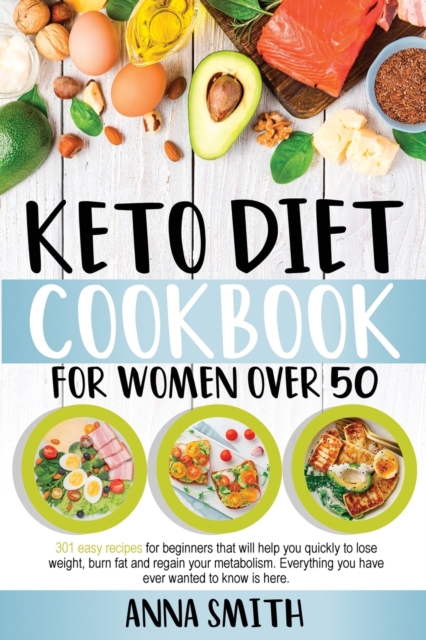keto diet cookbook for women over 50, Paperback / softback Book