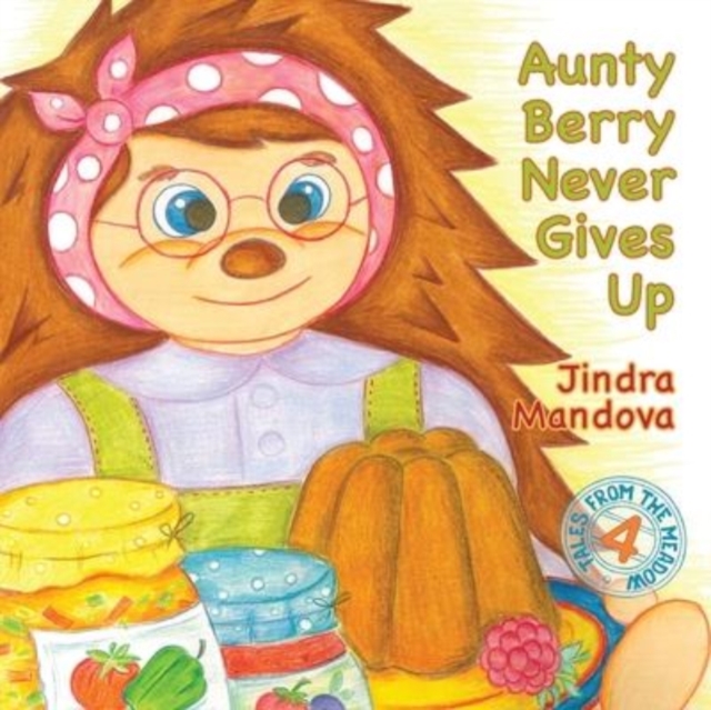 Aunty Berry Never Gives Up, Paperback / softback Book
