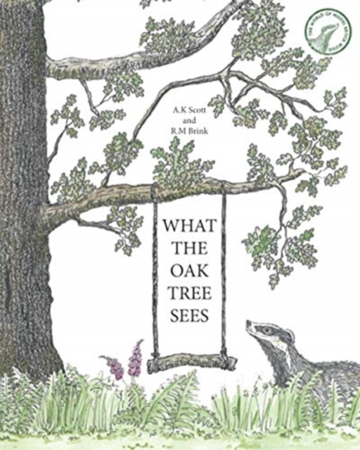 What The Oak Tree Sees, Paperback / softback Book