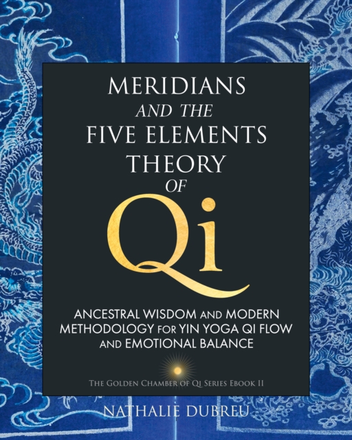 Meridians and the Five Elements Theory of Qi, EPUB eBook