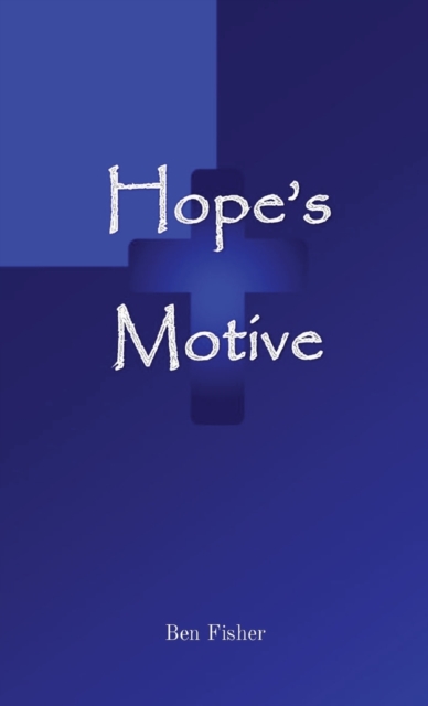 Hope's Motive, Paperback / softback Book