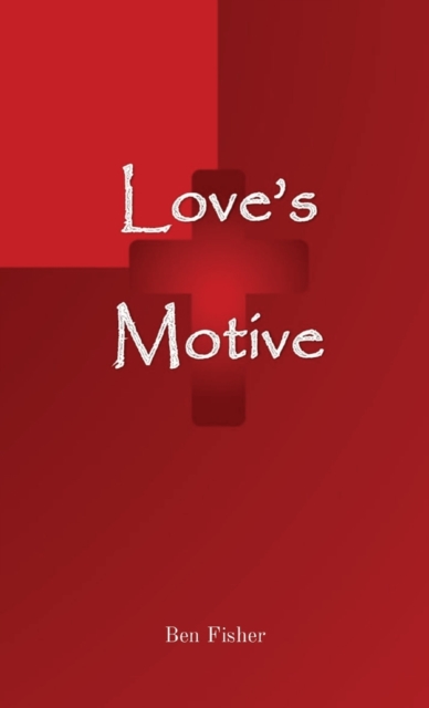 Love's Motive, Paperback / softback Book