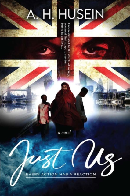 Just Us - Every Action Has A Reaction : 1, Paperback / softback Book