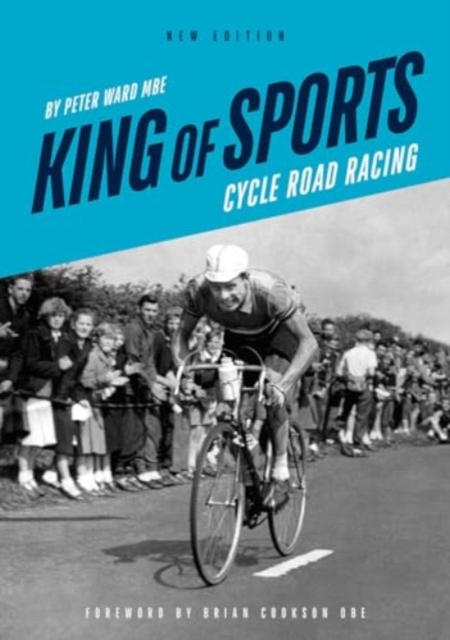 King of Sports : Cycle Road Racing, Paperback / softback Book