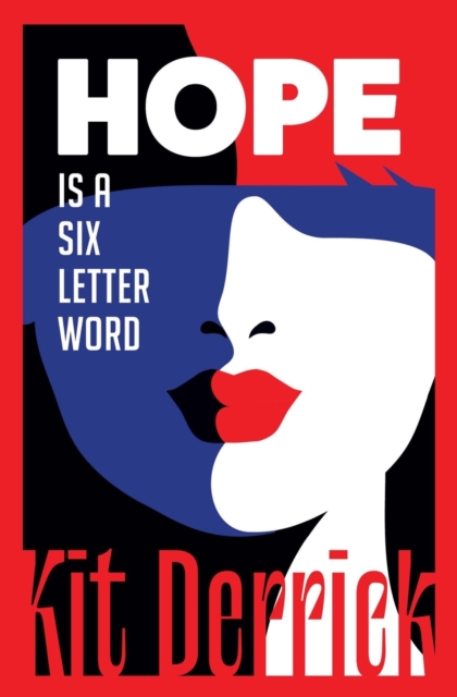 Hope Is A Six Letter Word, Paperback / softback Book