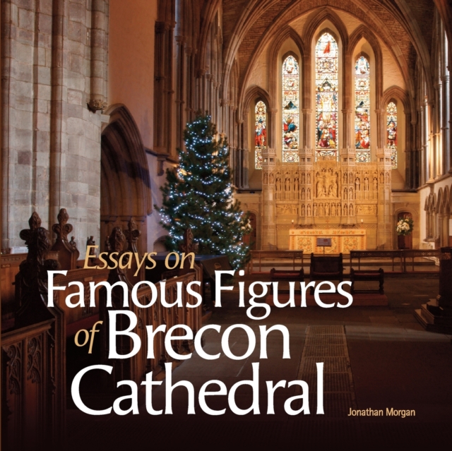 Essays on Famous Figures of Brecon Cathedral, Paperback / softback Book