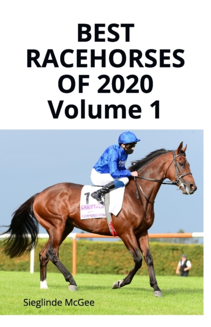 Best Racehorses of 2020 Volume 1, Paperback / softback Book
