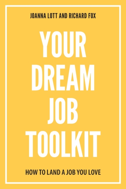 Your Dream Job Toolkit, Paperback / softback Book