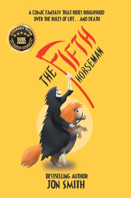 The Fifth Horseman : A comic fantasy that rides roughshod over the rules of life... and death, Paperback / softback Book